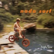 Nada Surf - High / Low (1996)