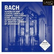 Kåre Nordstoga - Bach: Schübler and Leipzig Chorales, Canonic Variations (2014)