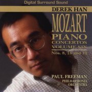 Derek Han, Philharmonia Orchestra, Paul Freeman - Mozart: Piano Concertos, Vol. Six - Nos. 8, 16 & 19 (1995)