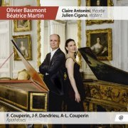 Claire Antonini, Julien Cigana, Olivier Baumont, Beatrice Martin - Apothéoses (F. Couperin, Dandrieu, A-L. Couperin) (2018) [Hi-Res]