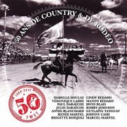 VA - 50 ans de Country & de rodéo - Festival Western de St-Tite (2017)