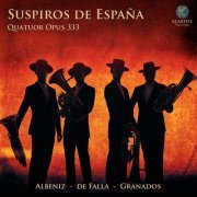 Opus 333 Quatuor de saxhorns - Suspiros de España (2019) [Hi-Res]