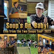 Robert Janz - Soup's On, Baby! (Live from the Two Soups Tour: 2022) (2022)