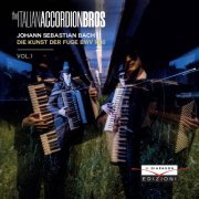 The Italian Accordion Bros - Die Kunst der Fuge BWV 1080 vol.1 (2020)