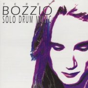 Terry Bozzio - Solo Drum Music Vol. 2 (2003)