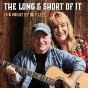 The Long And Short Of It - The Night Of Our Lives (2022)