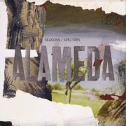 Alameda - Seasons / Spectres (2011)