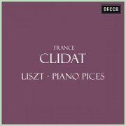 France Clidat - Clidat: Liszt - Pieces for Piano (2023)