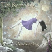 The Reasoning - Awakening (2007)