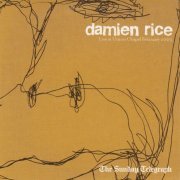 Damien Rice - Live At Union Chapel February 2003 (2004)