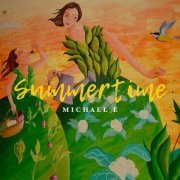 Michael E - Summertime (2019)