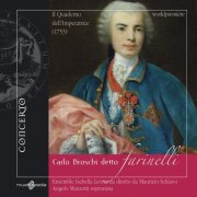 Angelo Manzotti, Maurizio Schiavo, Ensemble Isabella Leonarda - Farinelli: Il Quaderno dell'Imperatrice (Arie per soprano di Farinelli dedicate a Maria Teresa d'Austria) (2008)