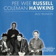 Pee Wee Russell & Coleman Hawkins - Jazz Reunion (1961) [2002]