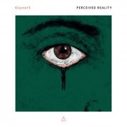 Kluster5 - Perceived Reality (2022) [Hi-Res]