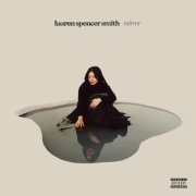 Lauren Spencer Smith - Mirror (Deluxe) (2023) [E-AC-3 JOC Dolby Atmos]