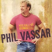 Phil Vassar - Shaken Not Stirred (2004)