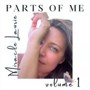 Miracle Laurie – Parts of Me, Vol. I (2024)