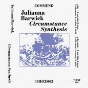 Julianna Barwick - Circumstance Synthesis (2019) [Hi-Res]