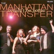 The Manhattan Transfer - Couldn't Be Hotter (2003)