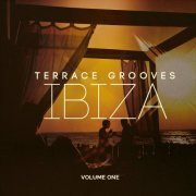 Terrace Grooves - Ibiza, Vol. 1 (Best of Deep & Chill House for Bar & Hotel Lounge) (2014)