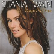 Shania Twain - Come On Over (1998)