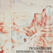 Progressions - Instrumental Vibes 04 (2023)