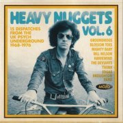 VA - Heavy Nuggets Vol. 6: 15 Dispatches from the UK Psych Underground 1968-1976 (2022)