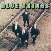 The Blue Things - The Blue Things (Expanded) (2017)