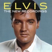 Elvis Presley - Elvis: The New Recordings (2015)