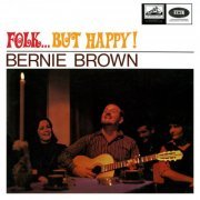 Bernie Brown - Folk… But Happy! (1965)