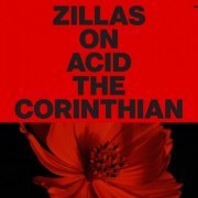 Zillas on Acid - The Corinthian (2022)