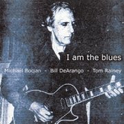 Michael Bocian - I Am the Blues (2007)