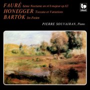 Pierre Souvairan - Fauré: Nocturne No. 6, Op. 63 - Honegger: Toccata et Variations - Bartók: Im Freien (2024) [Hi-Res]