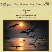 Julio Martini & His Orchestra - Songbird: 16 Easy-Listening Melodies (1991)