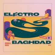 Shiran - Electro Baghdad  (2025) [Hi-Res]