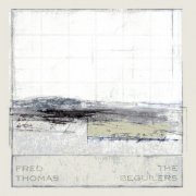 Fred Thomas - The Beguilers (2015)