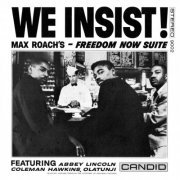 Max Roach / We Insist! Max Roach's - Freedom Now Suite (1960) FLAC