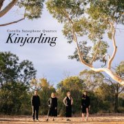 Corella Saxophone Quartet - Kinjarling (2023)