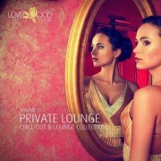 Private Lounge - Chill-Out & Lounge Collection, Vol. 10 (2014)