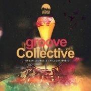 VA - Groove Collective, Vol. 1: Urban Lounge & Chillout Music (2023)