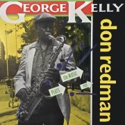 George Kelly - Plays the Music of Don Redman (2016)