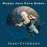 Jazz-Crianças - Happy Jazz para Bebés, Vol. 4 (2020)