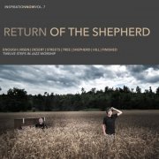 InspirationNow Series - InspirationNow Vol. 7 (Return Of The Shepherd) (2021)