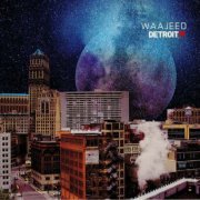 Waajeed ‎- Detroit Love (2019)