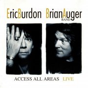 Eric Burdon & Brian Auger Band - Access All Areas Live (1993)