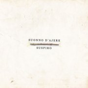 Suonno D'Ajere - Suspiro (2019/2025)