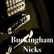 Buckingham Nicks - WJLN FM Broadcast The Morgan Auditorium Tuscaloosa AL 29th January 1975. (2021)