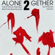 Bernhard Sperrfechter - Alone2Gether (2021)