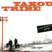 Yakou Tribe - Red and Blue Days (2004)