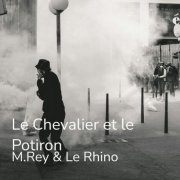 M.Rey & Le Rhino - Le chevalier et le potiron (2024) Hi-Res